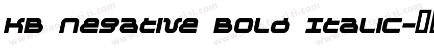 KB Negative Bold Italic字体转换